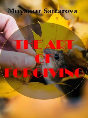 cover image of The Art of Forgiving